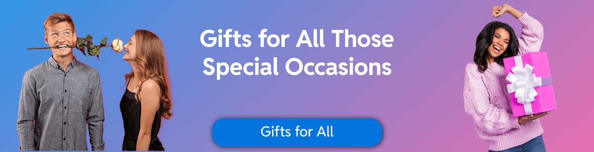 Gifts for all those special occasions