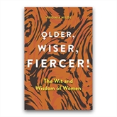 Thumbnail 1 - Older, Wiser, Fiercer Book