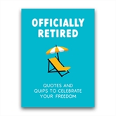 Thumbnail 1 - Officially Retired Book - Quotes & Quips