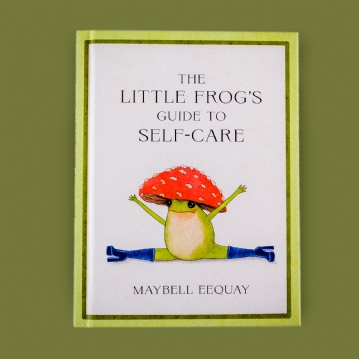 The Little Frog's Guide To Self Care